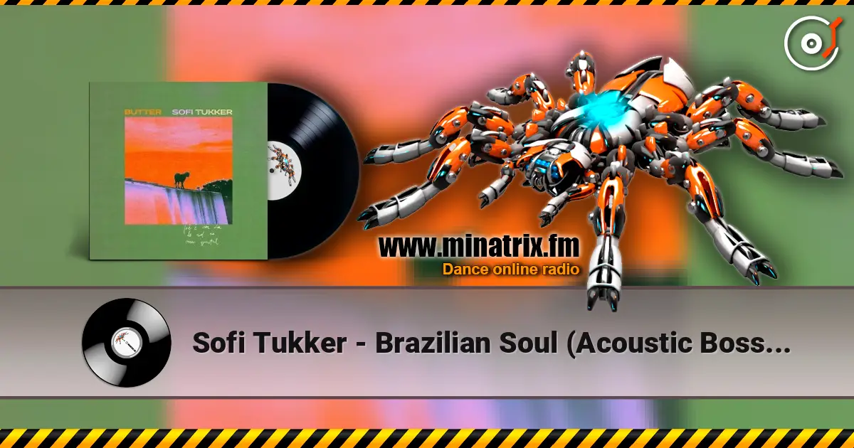 Sofi Tukker - Brazilian Soul (Acoustic Bossa Version) listen online in high quality | Minatrix.FM