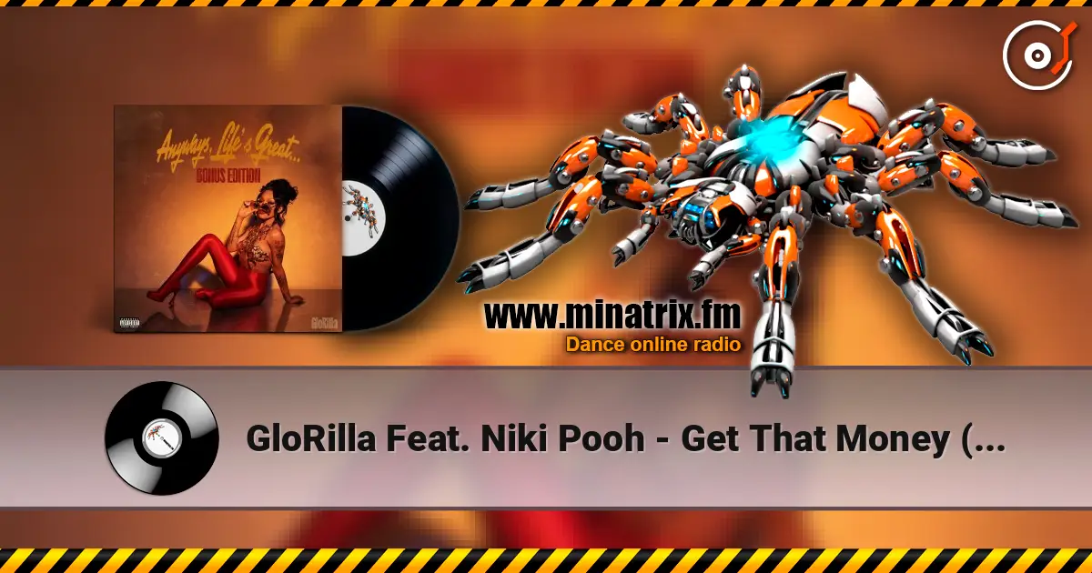 GloRilla Feat. Niki Pooh - Get That Money (Original) слухати онлайн у високій якості | Minatrix.FM
