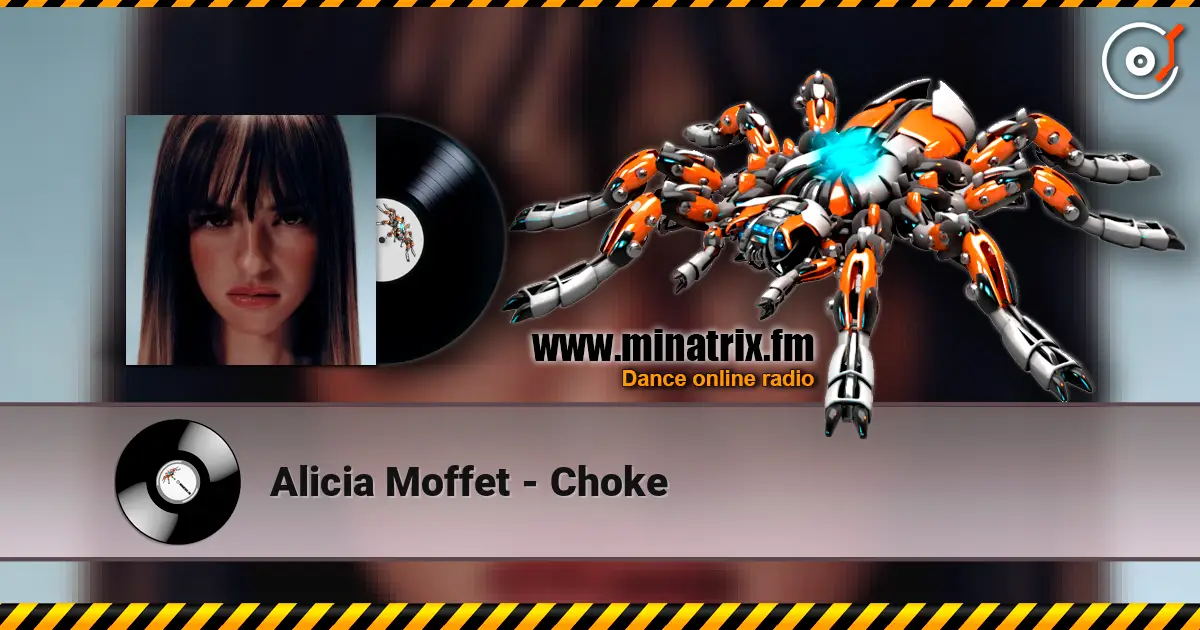 Alicia Moffet - Choke слухати онлайн у високій якості | Minatrix.FM