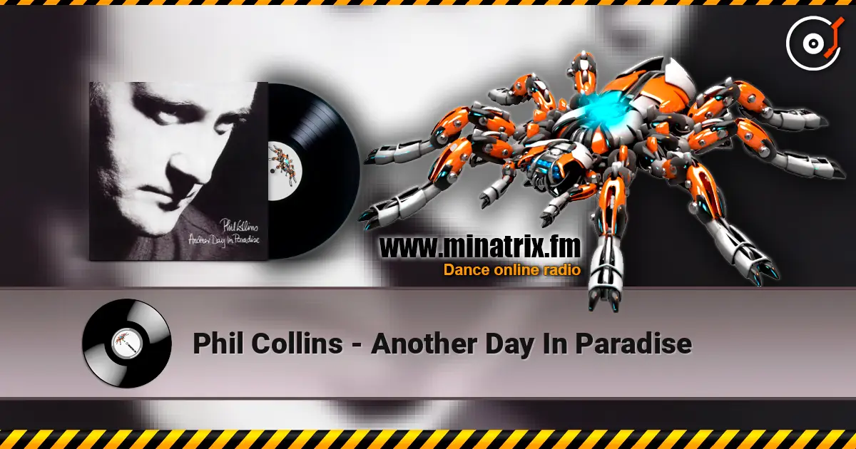 Phil Collins - Another Day In Paradise listen online in high quality | Minatrix.FM