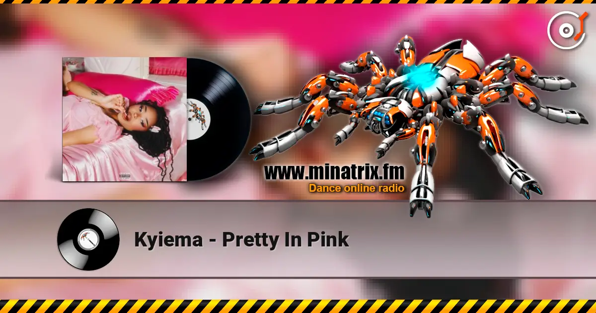 Kyiema - Pretty In Pink слухати онлайн у високій якості | Minatrix.FM