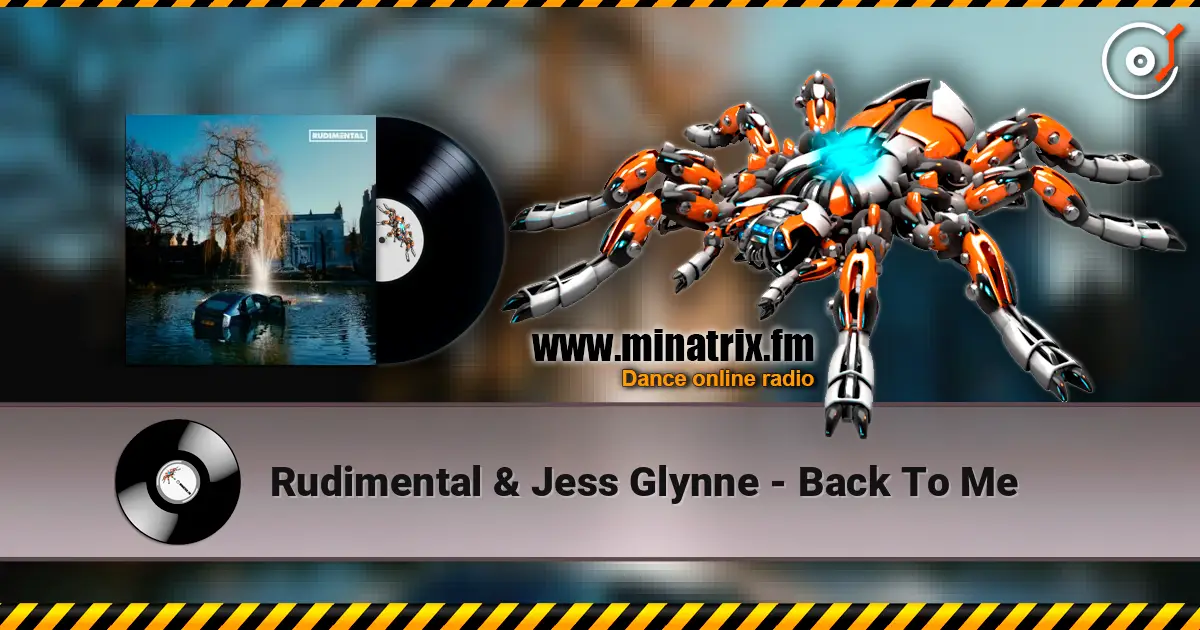 Rudimental & Jess Glynne - Back To Me listen online in high quality | Minatrix.FM