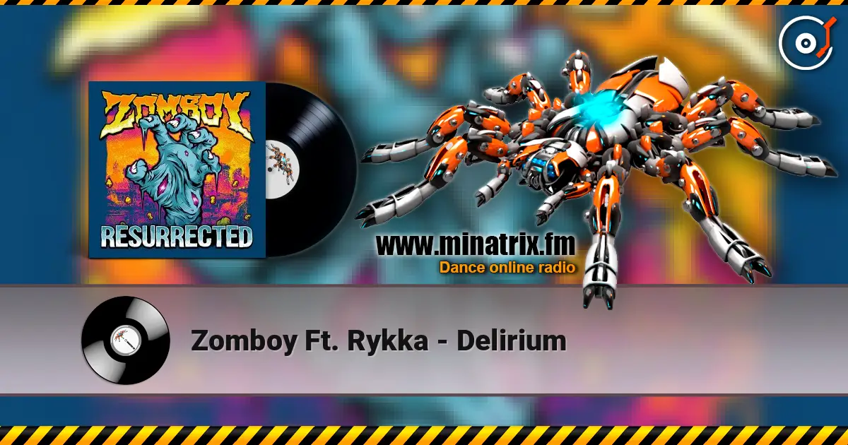 Zomboy Ft. Rykka - Delirium слухати онлайн у високій якості | Minatrix.FM