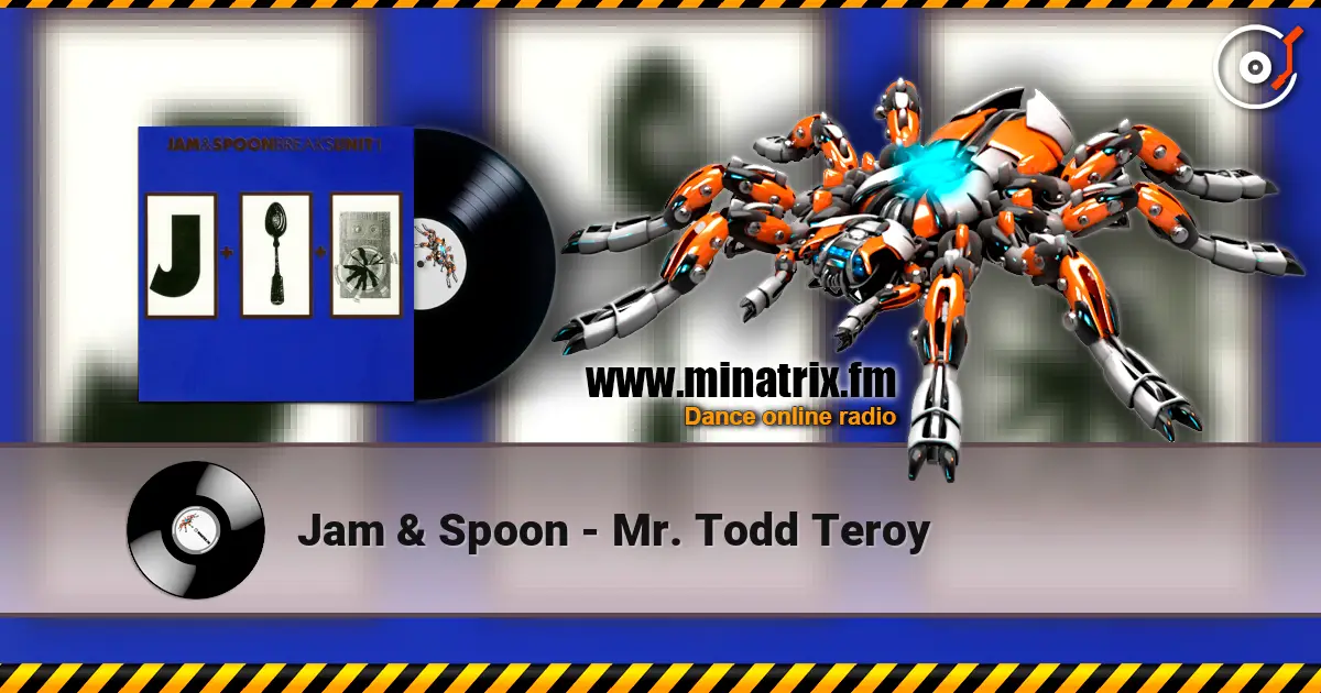 Jam & Spoon - Mr. Todd Teroy listen online in high quality | Minatrix.FM
