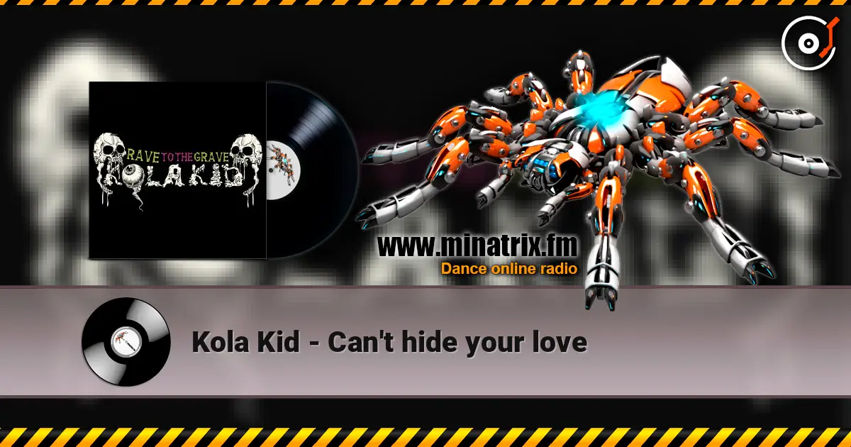 Kola Kid - Can't hide your love listen online in high quality | Minatrix.FM