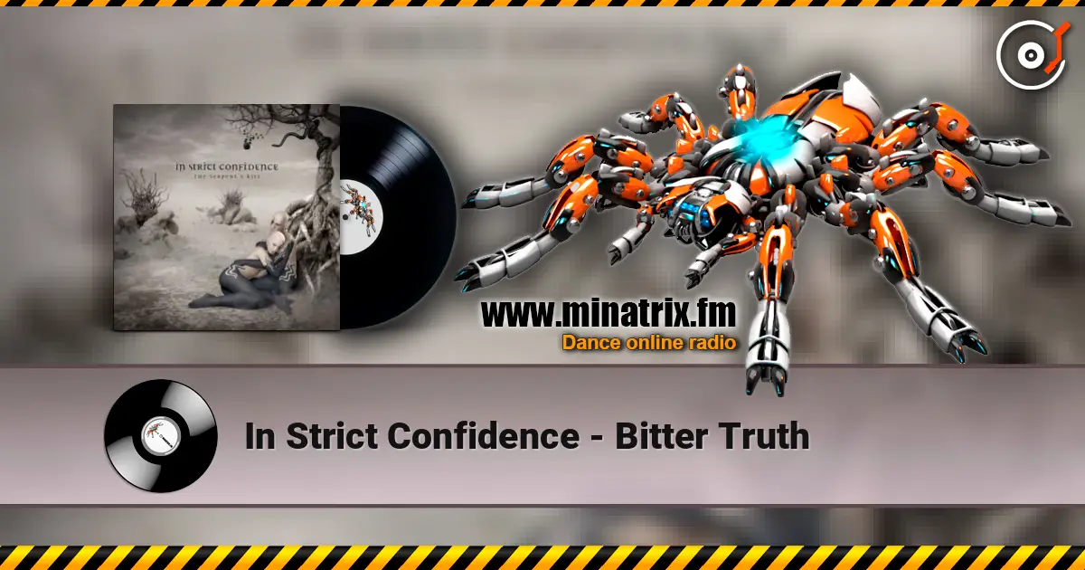 In Strict Confidence - Bitter Truth слухати онлайн у високій якості | Minatrix.FM