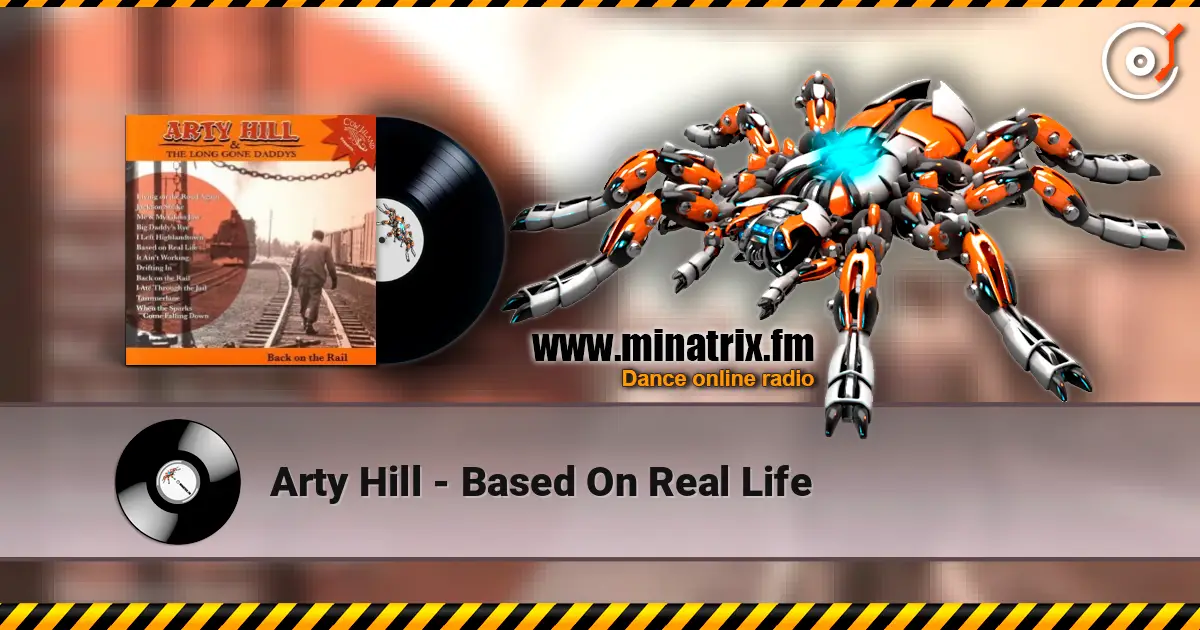Arty Hill - Based On Real Life слухати онлайн у високій якості | Minatrix.FM
