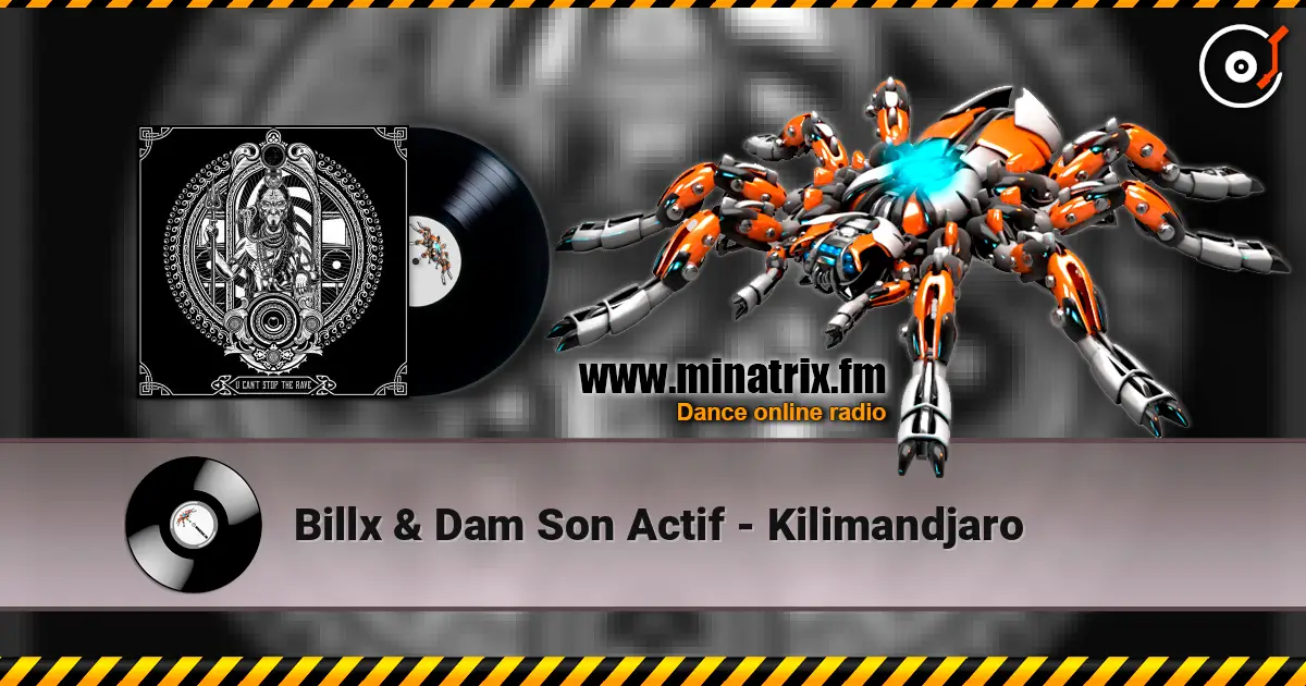 Billx & Dam Son Actif - Kilimandjaro слухати онлайн у високій якості | Minatrix.FM