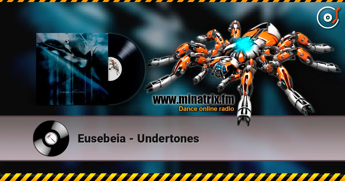 Eusebeia - Undertones listen online in high quality | Minatrix.FM