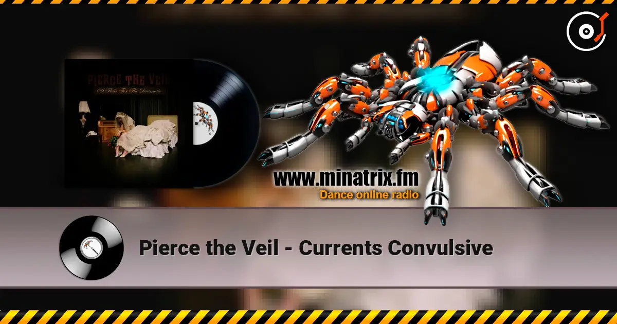 Pierce the Veil - Currents Convulsive listen online in high quality | Minatrix.FM