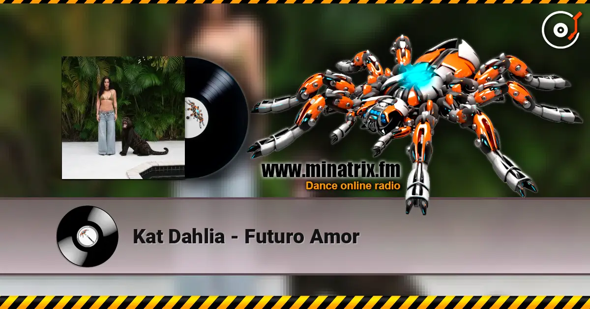 Kat Dahlia - Futuro Amor слухати онлайн у високій якості | Minatrix.FM