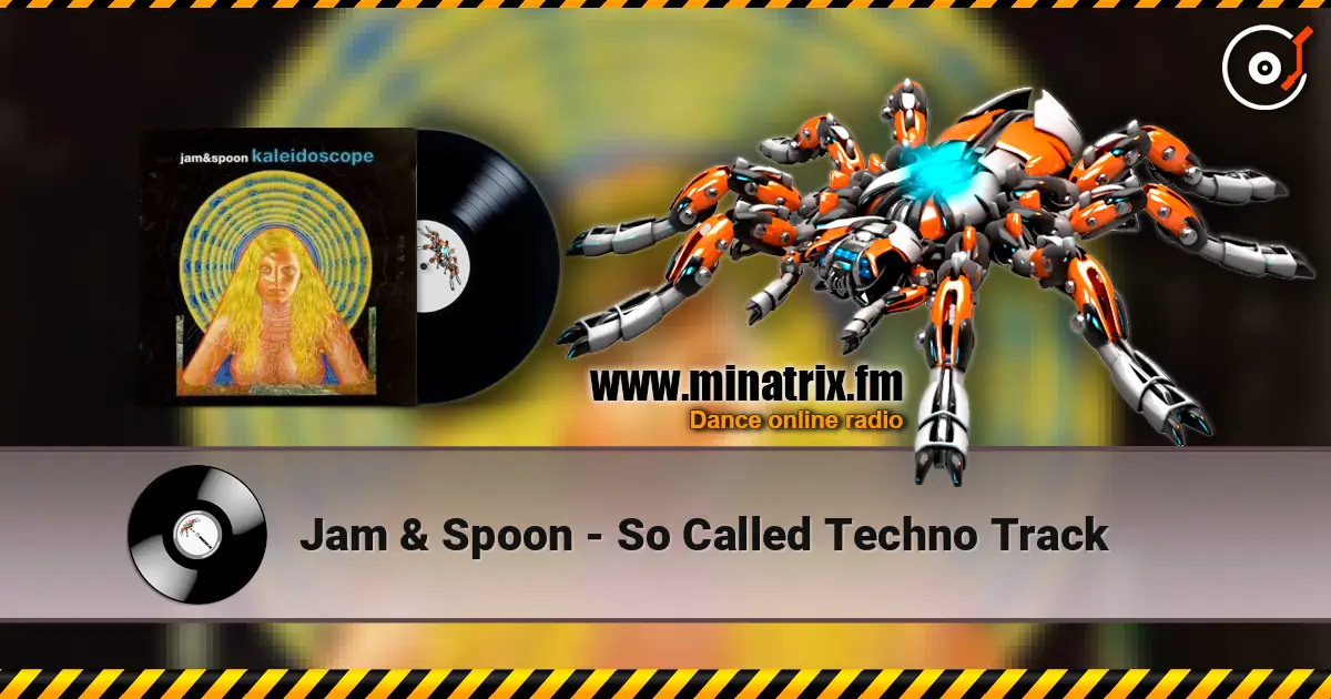 Jam & Spoon - So Called Techno Track слухати онлайн у високій якості | Minatrix.FM