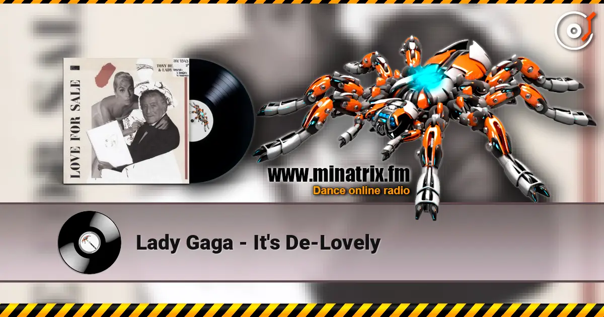 Lady Gaga - It's De-Lovely listen online in high quality | Minatrix.FM