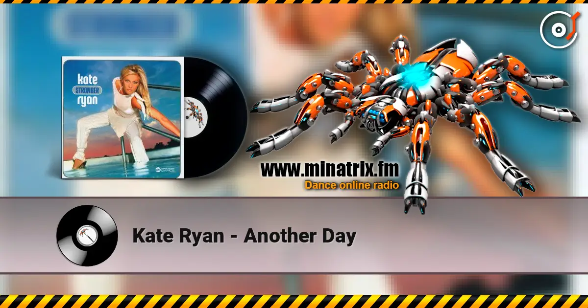 Kate Ryan - Another Day слухати онлайн у високій якості | Minatrix.FM