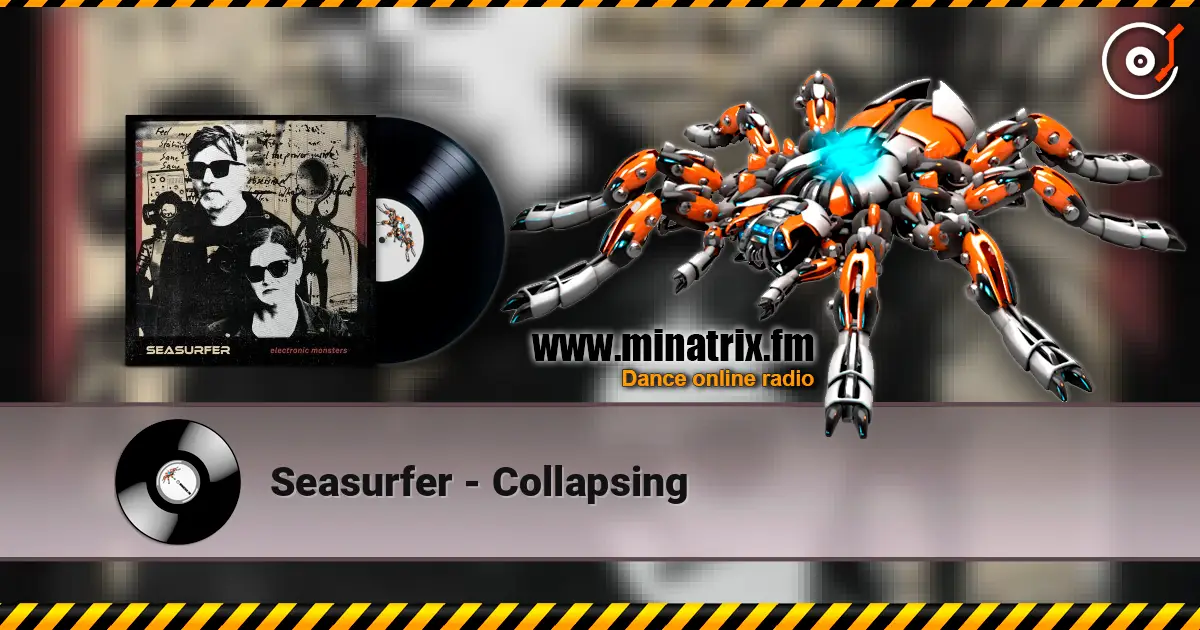 Seasurfer - Collapsing слухати онлайн у високій якості | Minatrix.FM