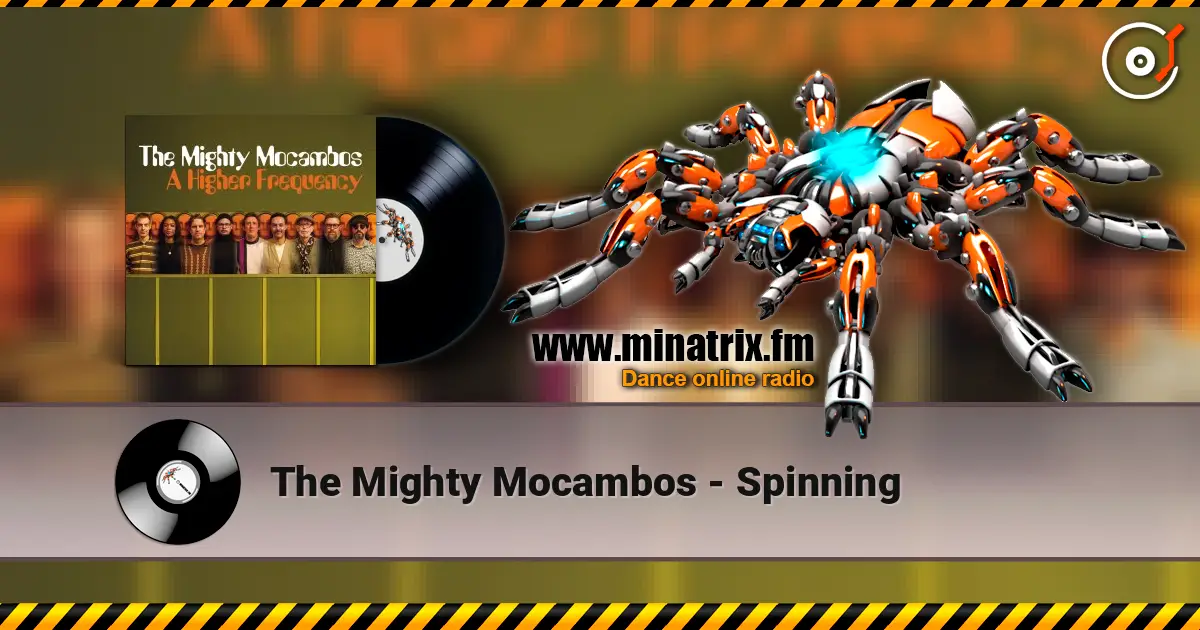 The Mighty Mocambos - Spinning listen online in high quality | Minatrix.FM