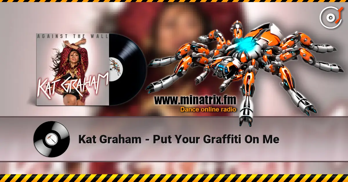 Kat Graham - Put Your Graffiti On Me слухати онлайн у високій якості | Minatrix.FM