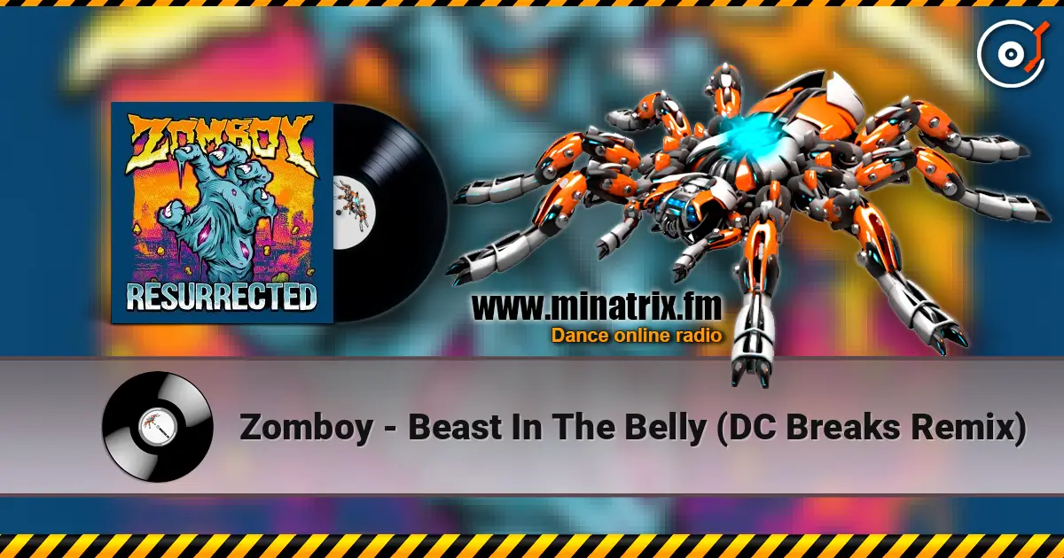 Zomboy - Beast In The Belly (DC Breaks Remix) слухати онлайн у високій якості | Minatrix.FM