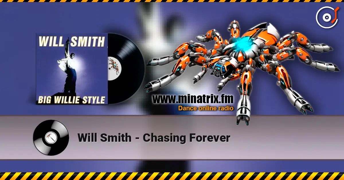 Will Smith - Chasing Forever listen online in high quality | Minatrix.FM
