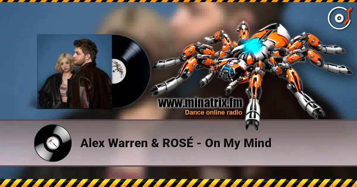 Alex Warren & ROSÉ - On My Mind слухати онлайн у високій якості | Minatrix.FM