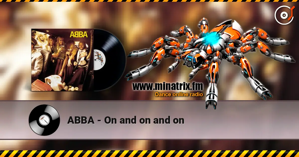 ABBA - On and on and on слухати онлайн у високій якості | Minatrix.FM