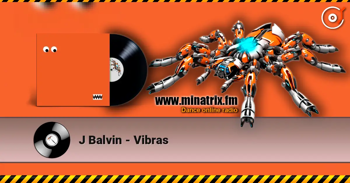 J Balvin - Vibras listen online in high quality | Minatrix.FM