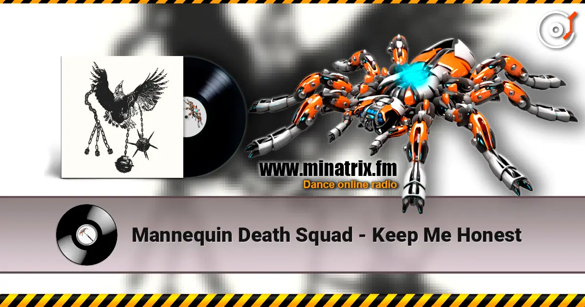 Mannequin Death Squad - Keep Me Honest слухати онлайн у високій якості | Minatrix.FM