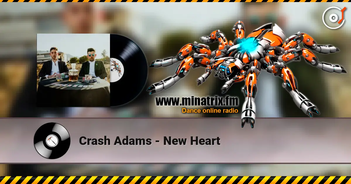 Crash Adams - New Heart listen online in high quality | Minatrix.FM