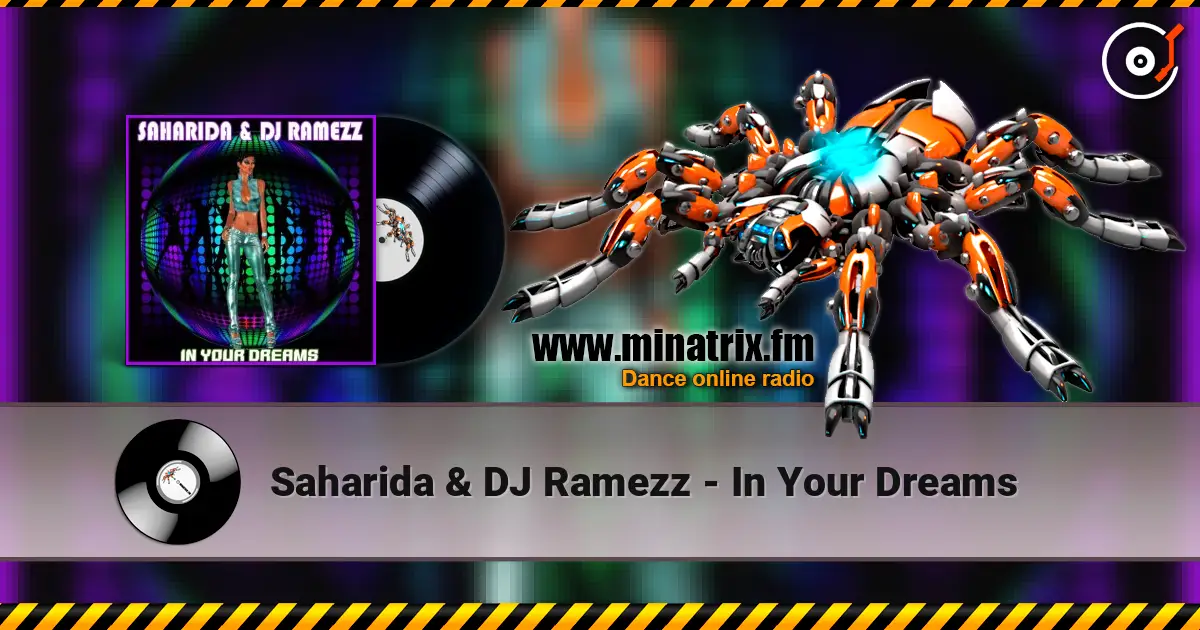 Saharida & DJ Ramezz - In Your Dreams слухати онлайн у високій якості | Minatrix.FM