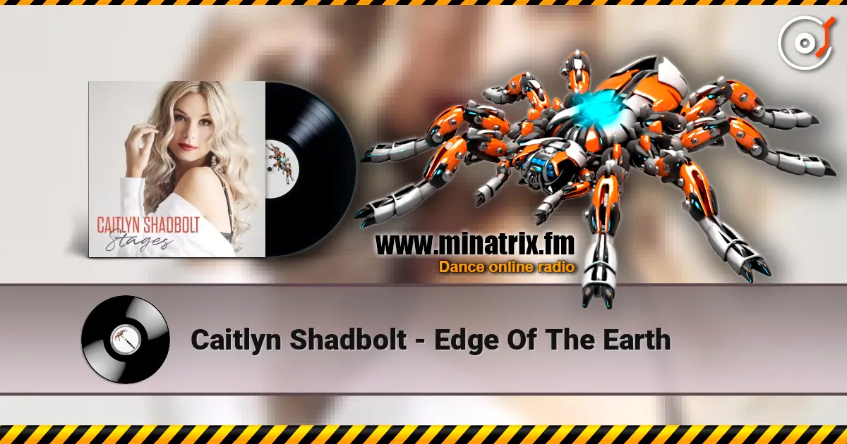 Caitlyn Shadbolt - Edge Of The Earth слухати онлайн у високій якості | Minatrix.FM