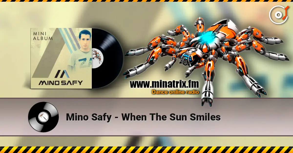 Mino Safy - When The Sun Smiles listen online in high quality | Minatrix.FM
