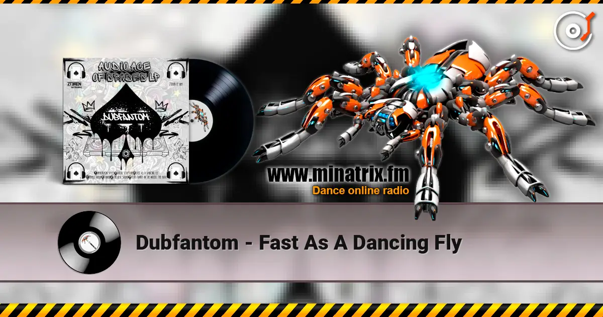 Dubfantom - Fast As A Dancing Fly listen online in high quality | Minatrix.FM