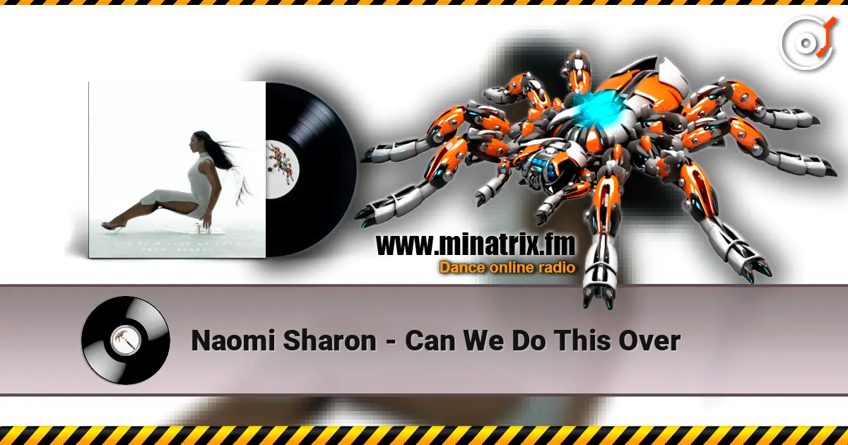Naomi Sharon - Can We Do This Over слухати онлайн у високій якості | Minatrix.FM