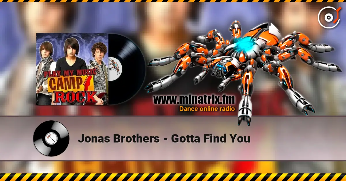 Jonas Brothers - Gotta Find You слухати онлайн у високій якості | Minatrix.FM