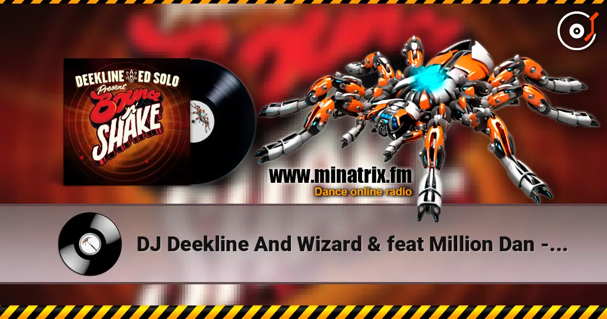 DJ Deekline And Wizard & feat Million Dan - Reload listen online in high quality | Minatrix.FM