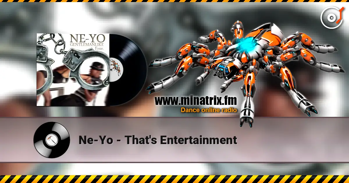 Ne-Yo - That's Entertainment слухати онлайн у високій якості | Minatrix.FM