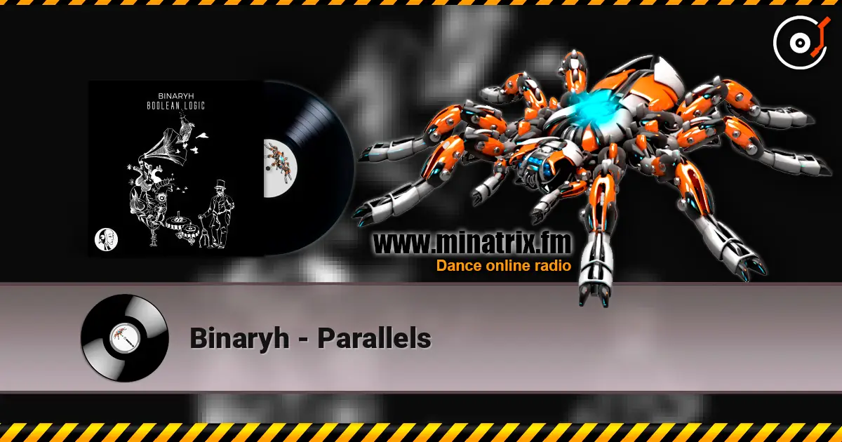 Binaryh - Parallels слухати онлайн у високій якості | Minatrix.FM