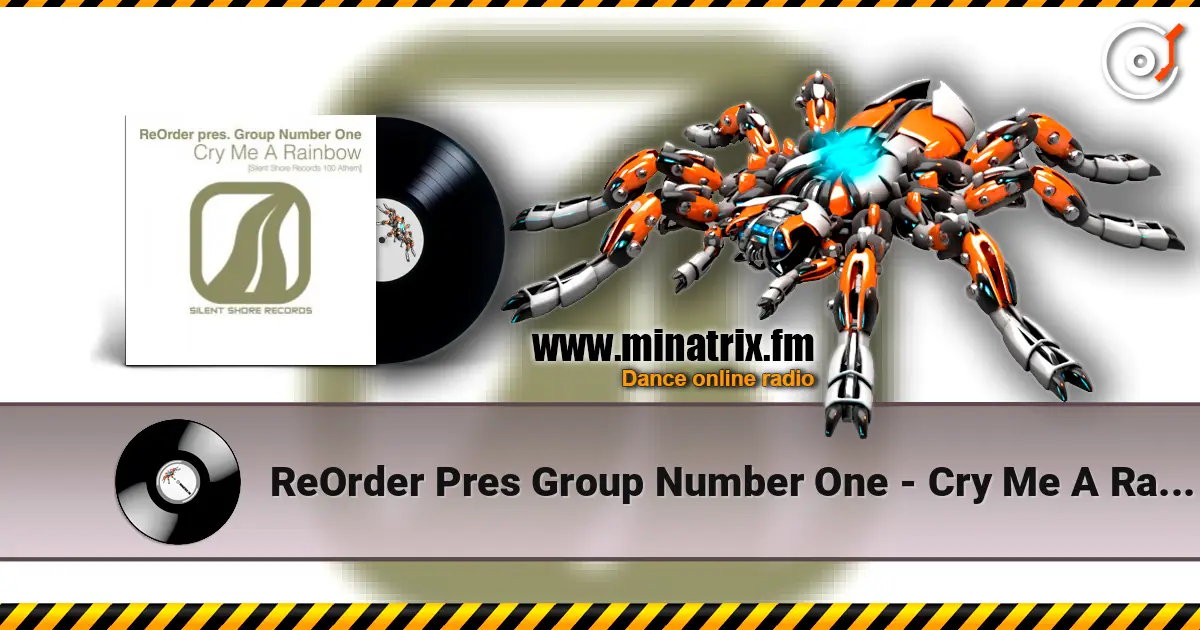 ReOrder Pres Group Number One - Cry Me A Rainbow (Ssr100 Anthem) (Original Mix) listen online in high quality | Minatrix.FM
