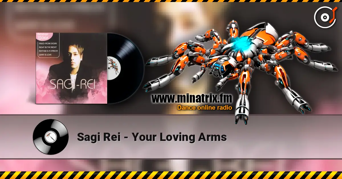 Sagi Rei - Your Loving Arms listen online in high quality | Minatrix.FM