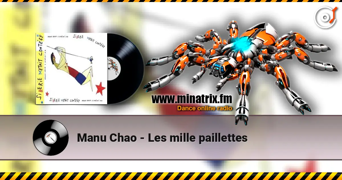 Manu Chao - Les mille paillettes listen online in high quality | Minatrix.FM