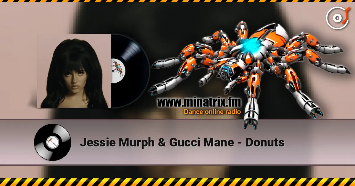 Jessie Murph & Gucci Mane - Donuts listen online in high quality | Minatrix.FM