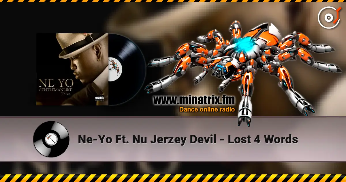 Ne-Yo Ft. Nu Jerzey Devil - Lost 4 Words слухати онлайн у високій якості | Minatrix.FM
