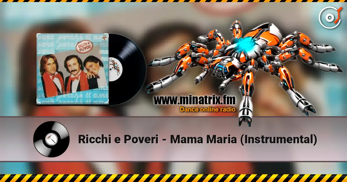 Ricchi e Poveri - Mama Maria (Instrumental) listen online in high quality | Minatrix.FM