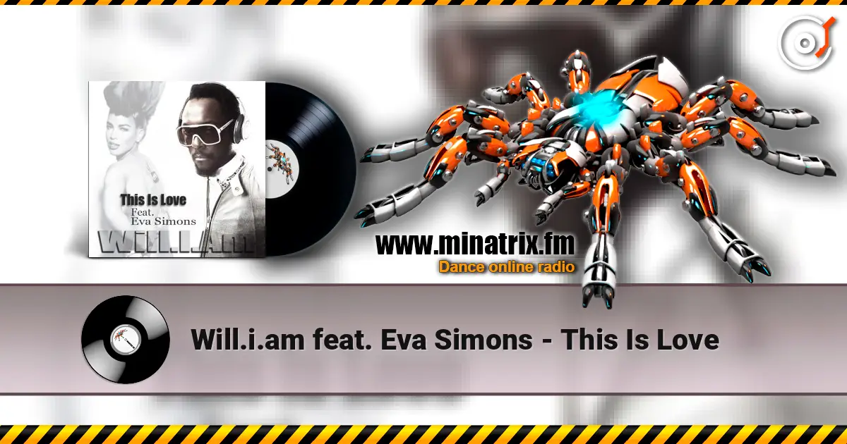 Will.i.am feat. Eva Simons - This Is Love listen online in high quality | Minatrix.FM