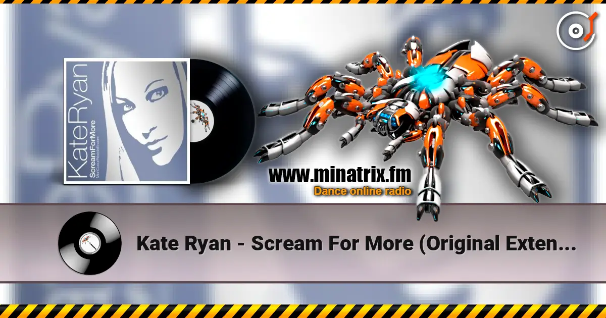 Kate Ryan - Scream For More (Original Extended) слухати онлайн у високій якості | Minatrix.FM