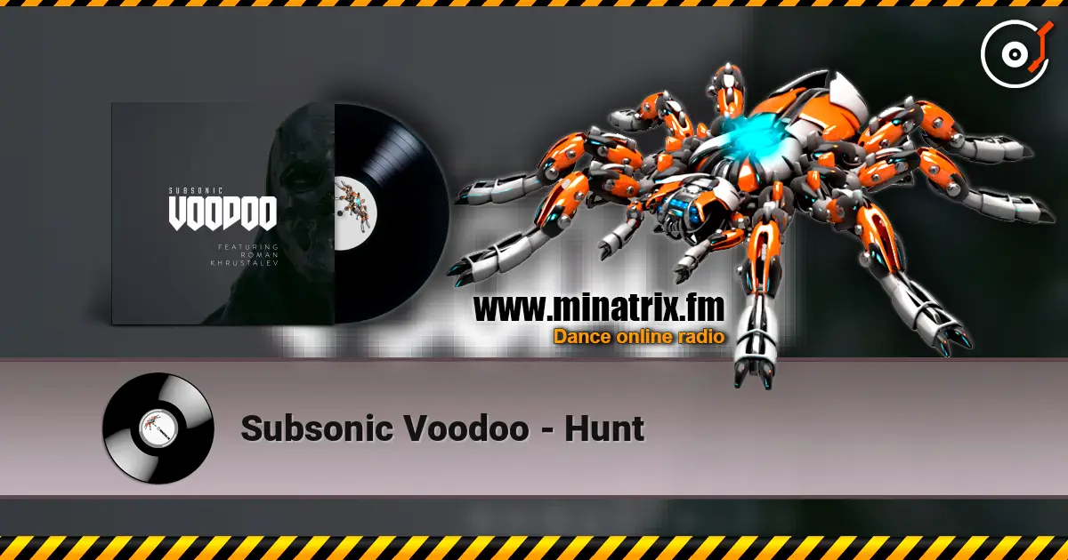 Subsonic Voodoo - Hunt слухати онлайн у високій якості | Minatrix.FM