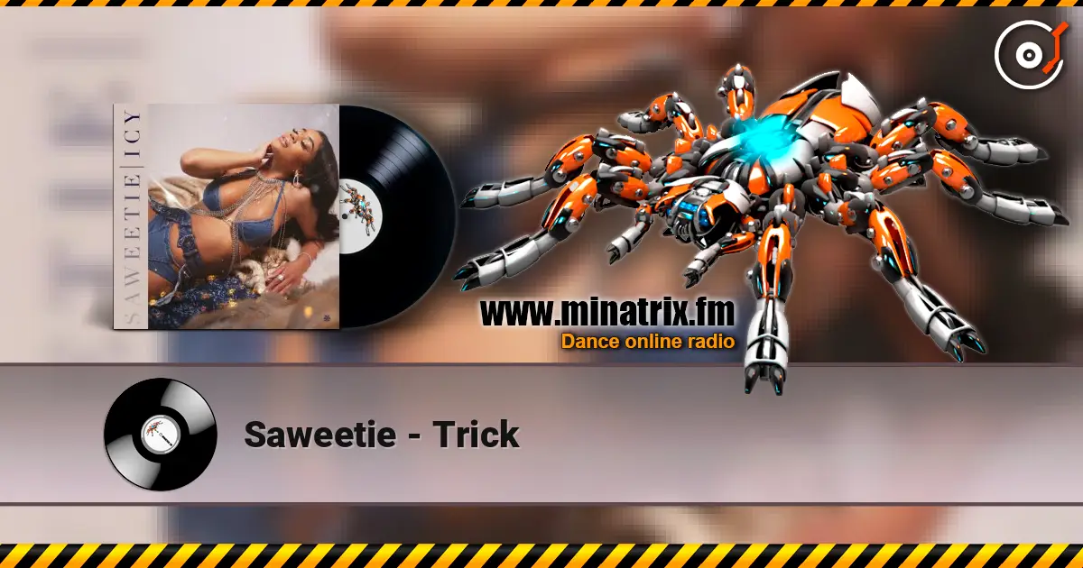 Saweetie - Trick listen online in high quality | Minatrix.FM