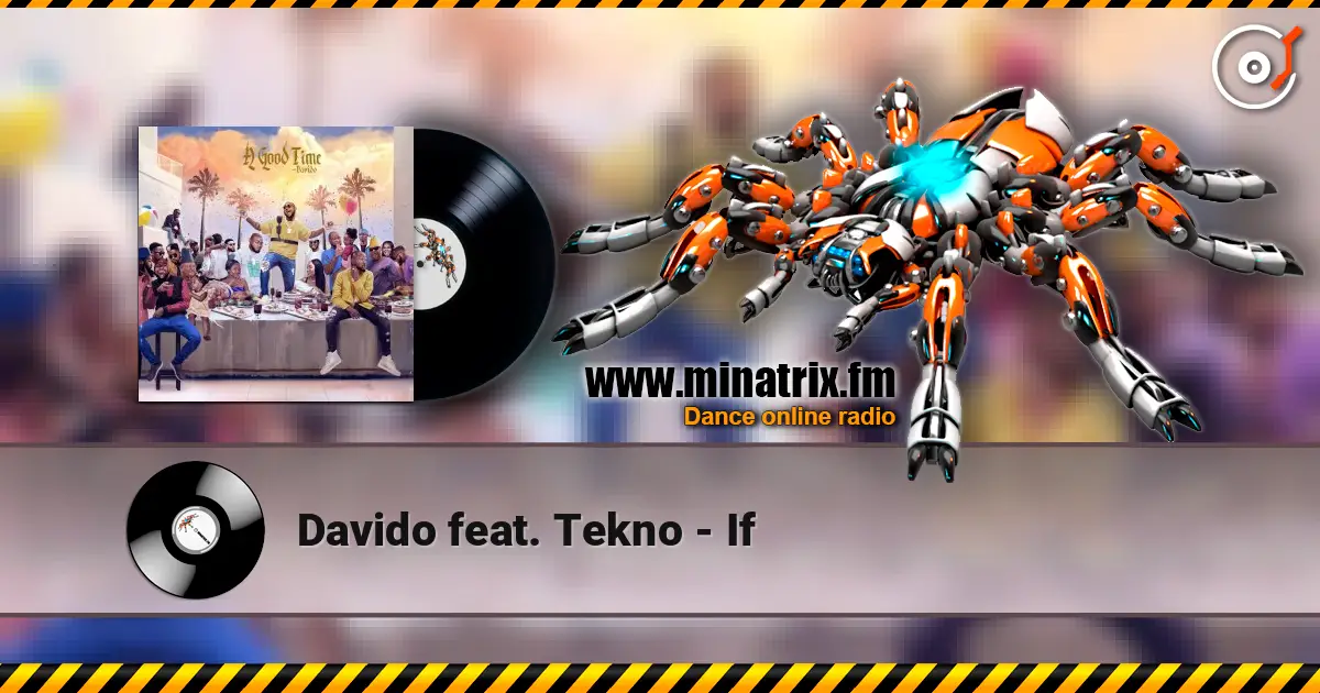 Davido feat. Tekno - If listen online in high quality | Minatrix.FM