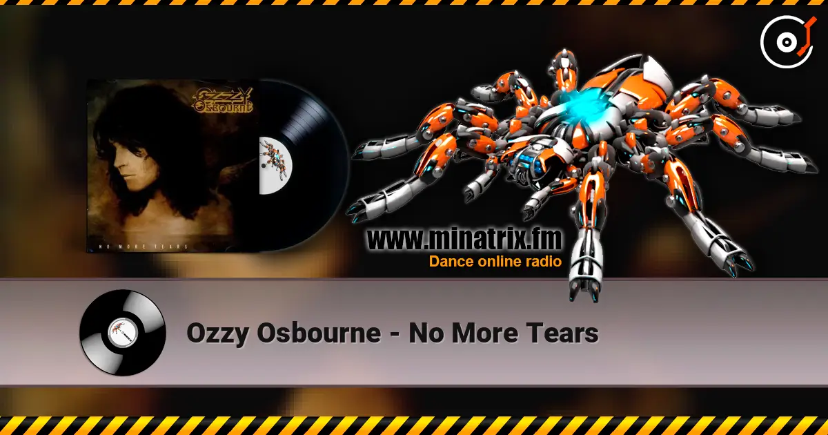 Ozzy Osbourne - No More Tears слухати онлайн у високій якості | Minatrix.FM