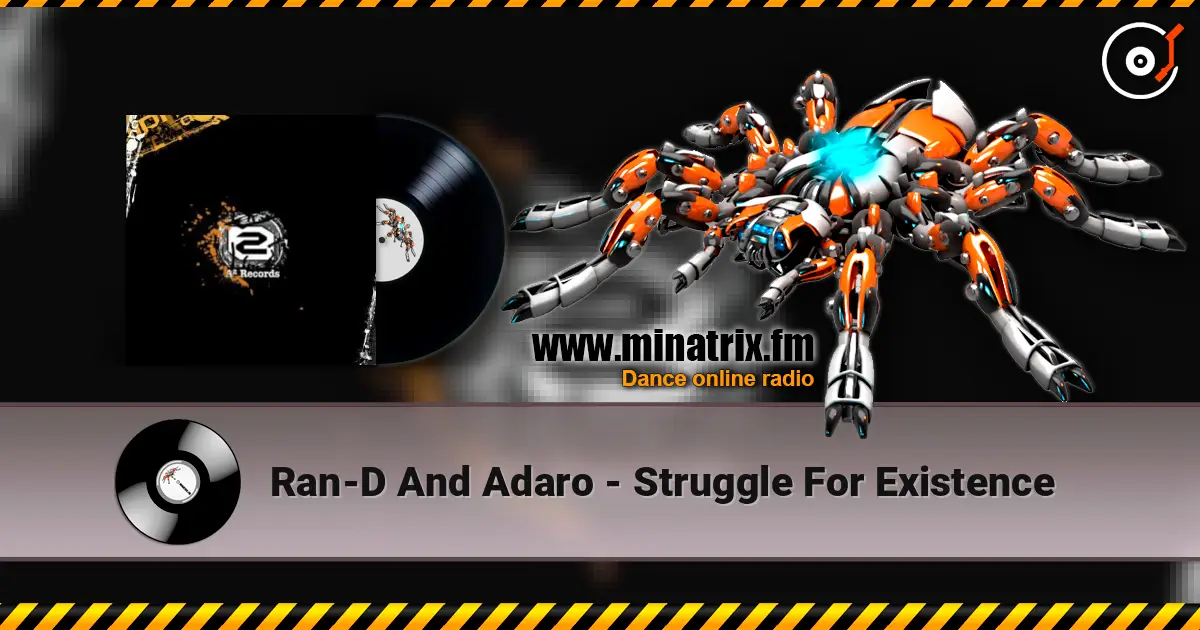 Ran-D And Adaro - Struggle For Existence listen online in high quality | Minatrix.FM